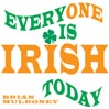 Everyone Is Irish Today